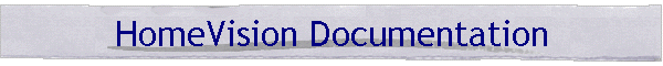 HomeVision Documentation